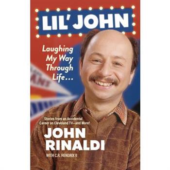 Lil' John: Laughing My Way Through Life