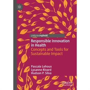 Responsible Innovation in Health