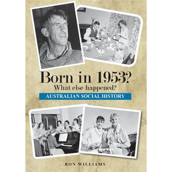 Born in 1953? What else happened?