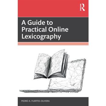A Guide to Practical Online Lexicography