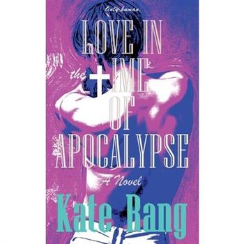 Love in the Time of Apocalypse