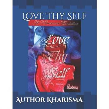 Love Thy Self