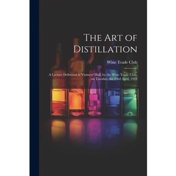 The Art of Distillation