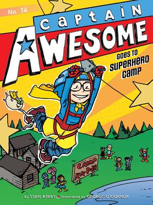 Captain Awesome Goes to Superhero Camp Captain Awesome Goes to Superhero Camp