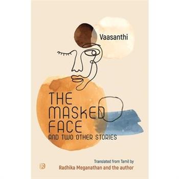 The Masked Face and two other stories