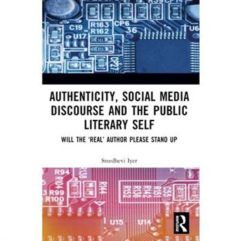 Authenticity and the Public Literary Self