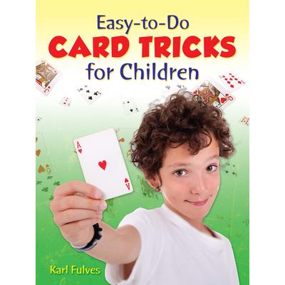 Easy-To-Do Card Tricks for Children