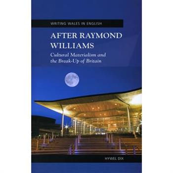 After Raymond Williams