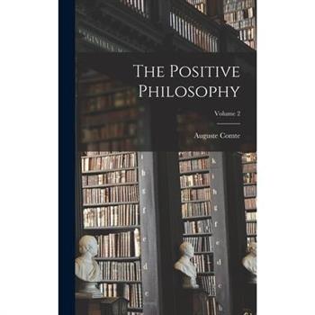The Positive Philosophy; Volume 2