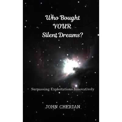 Who Bought Your Silent Dreams
