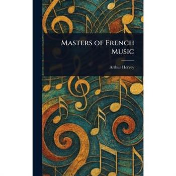 Masters of French Music