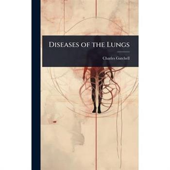 Diseases of the Lungs