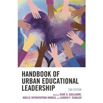 Handbook of Urban Educational Leadership