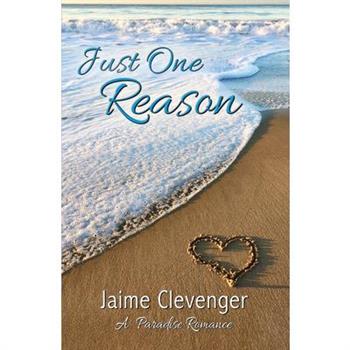 Just One Reason