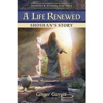 A Life Renewed Shoshan's Story