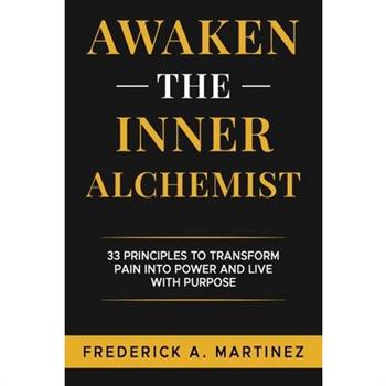 Awaken the Inner Alchemist