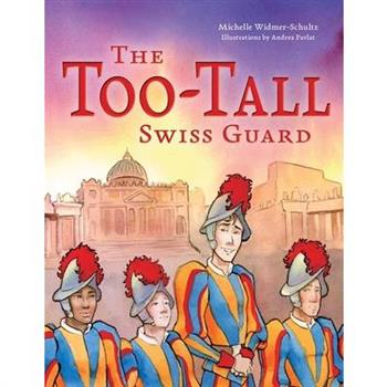 The Too-Tall Swiss Guard