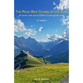 The Road Bike Climbs of the Alps