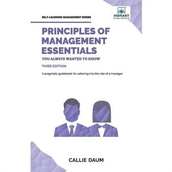 Principles of Management Essentials You Always Wanted To Know