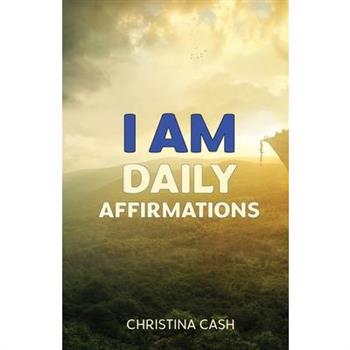 I AM Daily Affirmations