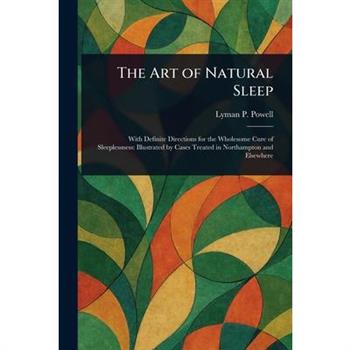 The Art of Natural Sleep