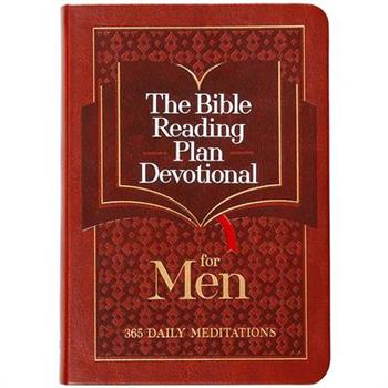 The Bible Reading Plan Devotional for Men