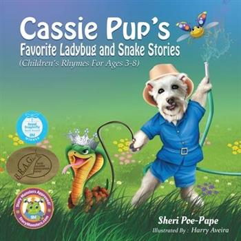 Cassie Pup’s Favorite Ladybug and Snake Stories
