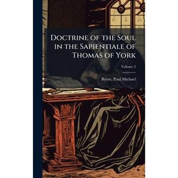 Doctrine of the Soul in the Sapientiale of Thomas of York