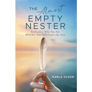 The Almost Empty Nester