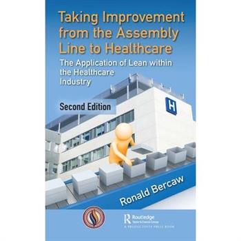 Taking Improvement from the Assembly Line to Healthcare