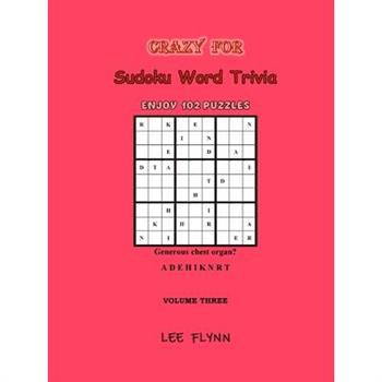 Crazy For Sudoku Word Trivia Volume Three