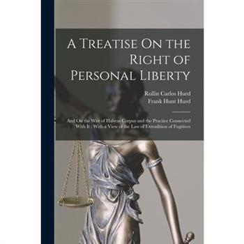 A Treatise On the Right of Personal Liberty