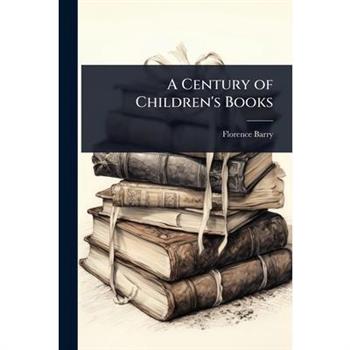 A Century of Children’s Books