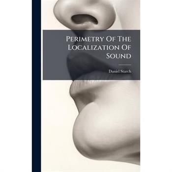 Perimetry Of The Localization Of Sound