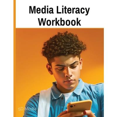 Media Literacy Workbook