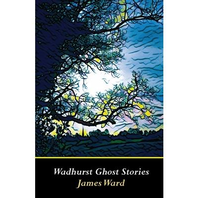 Wadhurst Ghost Stories
