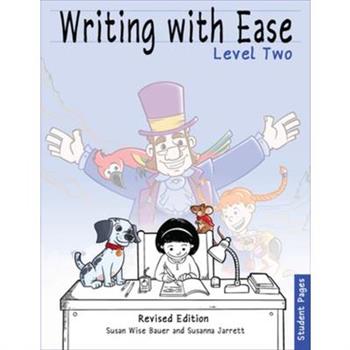 Writing with Ease 2, Revised Student Pages