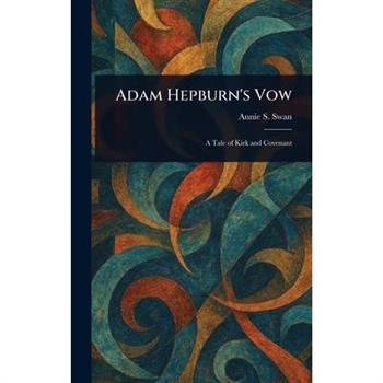 Adam Hepburn's Vow