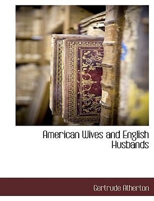 American Wives and English Husbands