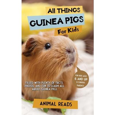 All Things Guinea Pigs For Kids