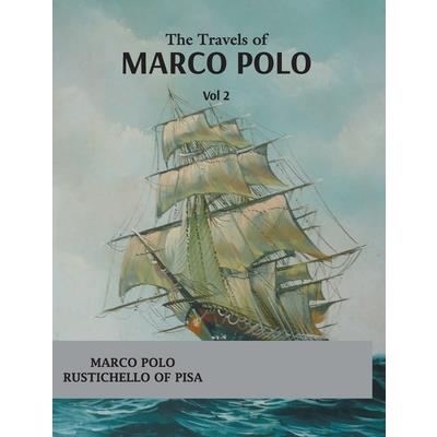 The Travels of Marco Polo (vol 1)