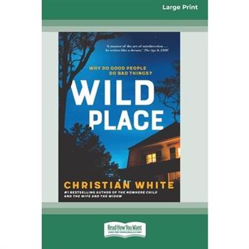 Wild Place (Large Print 16 Pt Edition)