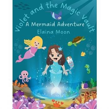 Violet and the Magic Vault