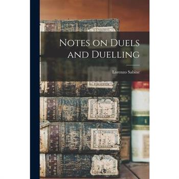 Notes on Duels and Duelling