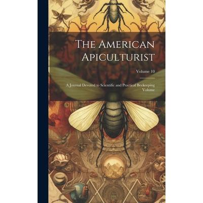 The American Apiculturist