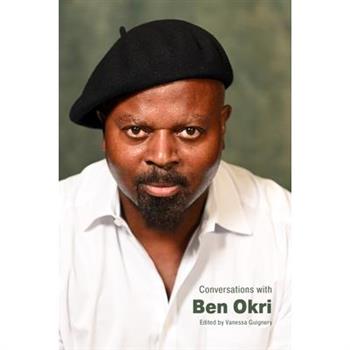 Conversations with Ben Okri