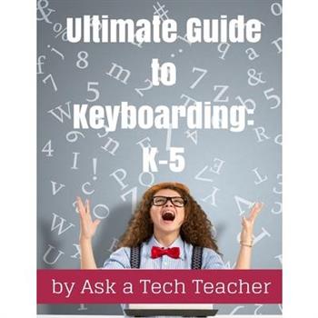 Ultimate Guide to Keyboarding