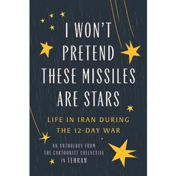 I Won't Pretend These Missiles Are Stars