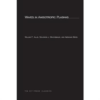 Waves in Anisotropic Plasmas