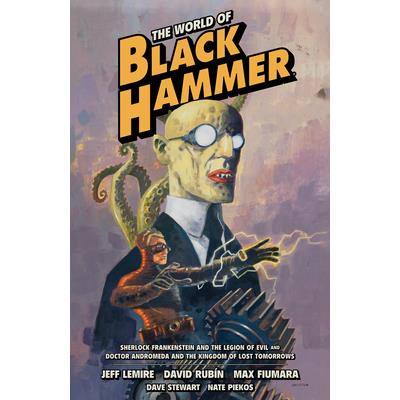 The World of Black Hammer Omnibus Volume 1